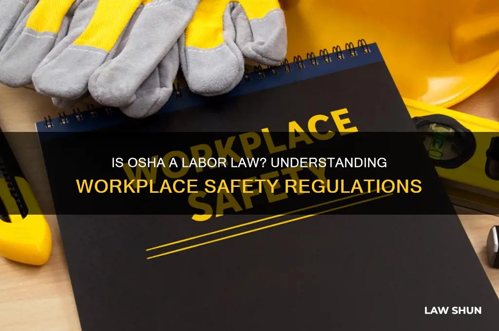 is osha a labor law