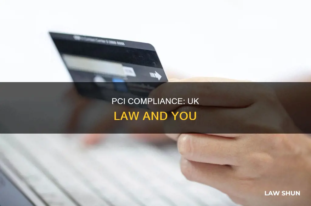 is pci compliance law in the uk