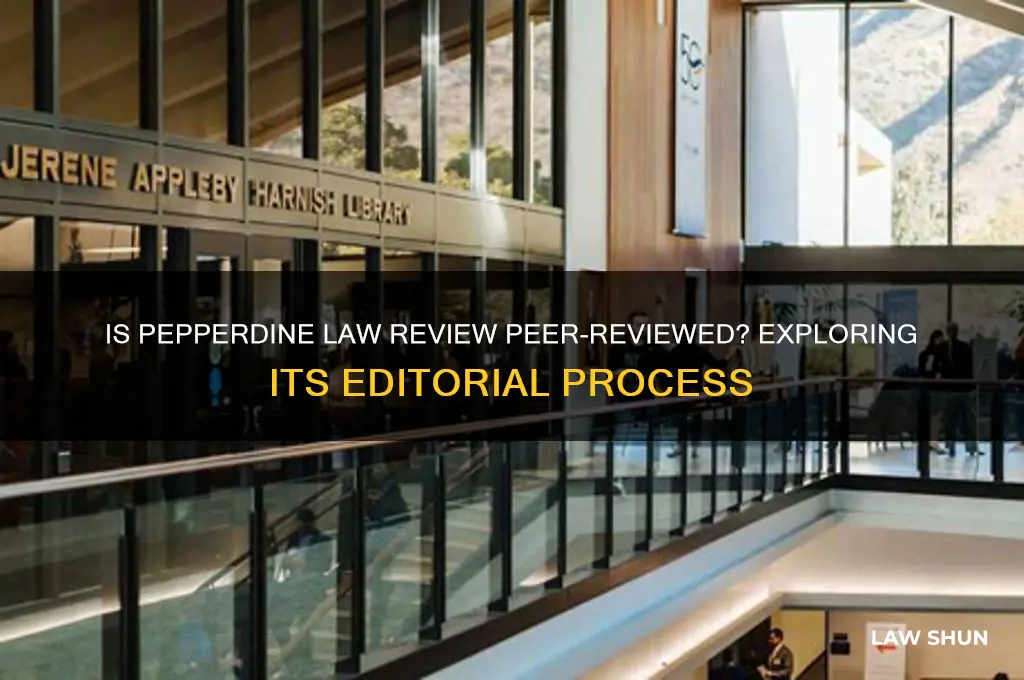 is pepperdine law review peer reviewed