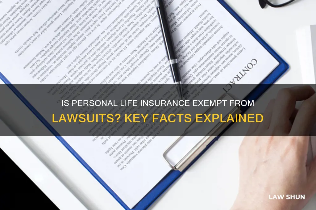 is personal life insurance exempt from law suits