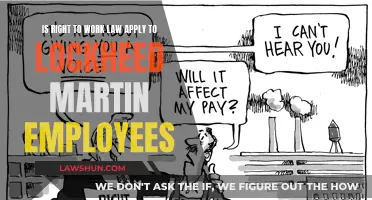 Right to Work Law: Lockheed Martin Employee Rights Explored