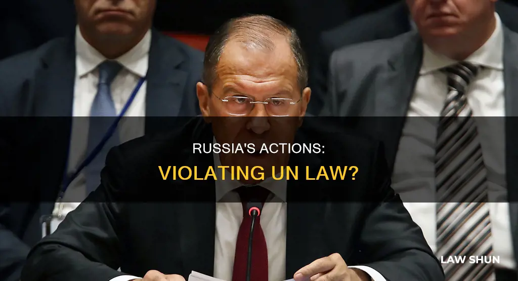 is russia breaking the un law