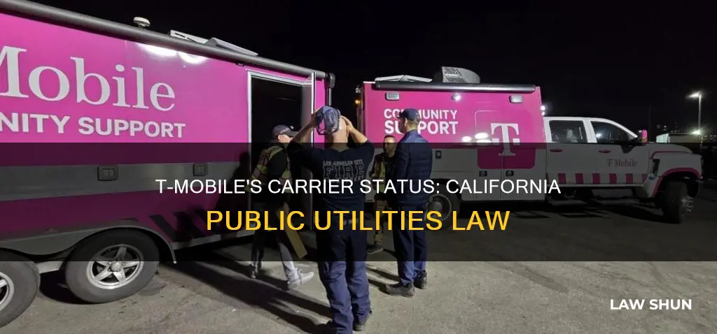 is t-mobile a common carrier under california public utilities law