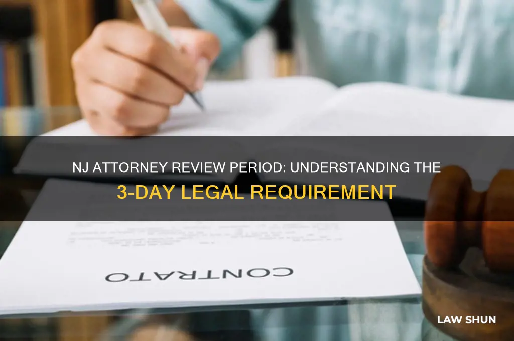 is the 3 day attorney review period law in nj