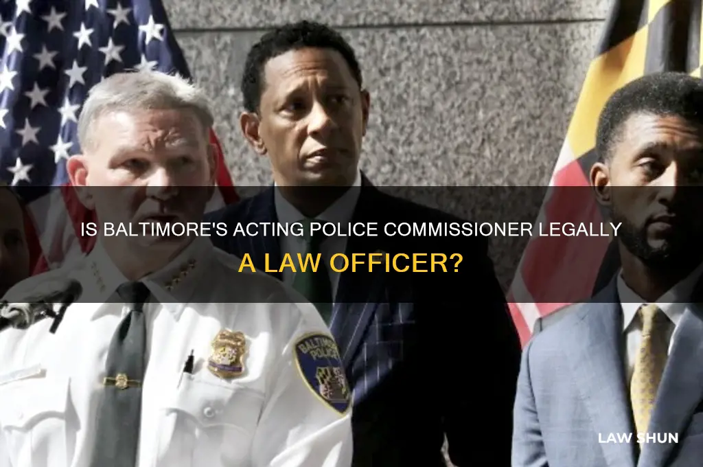 is the ass police commissioner of baltimore a law officer