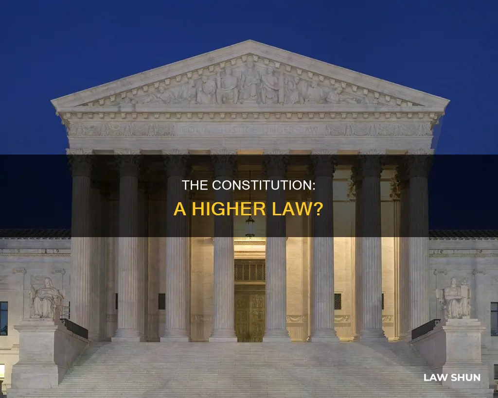 is the constitution a higher law