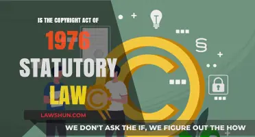 Understanding the Copyright Act of 1976: A Statutory Law Analysis