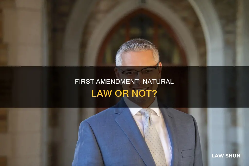 is the first amendment natural law