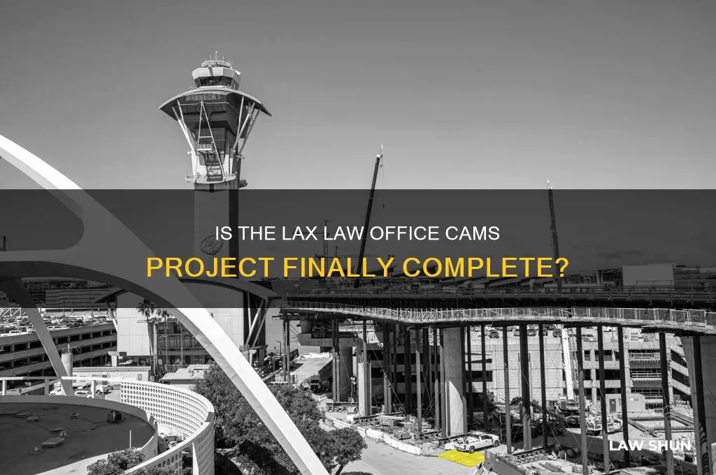 is the lax law office cams done