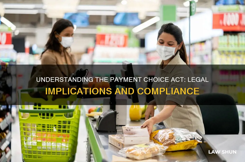 is the payment choice act law