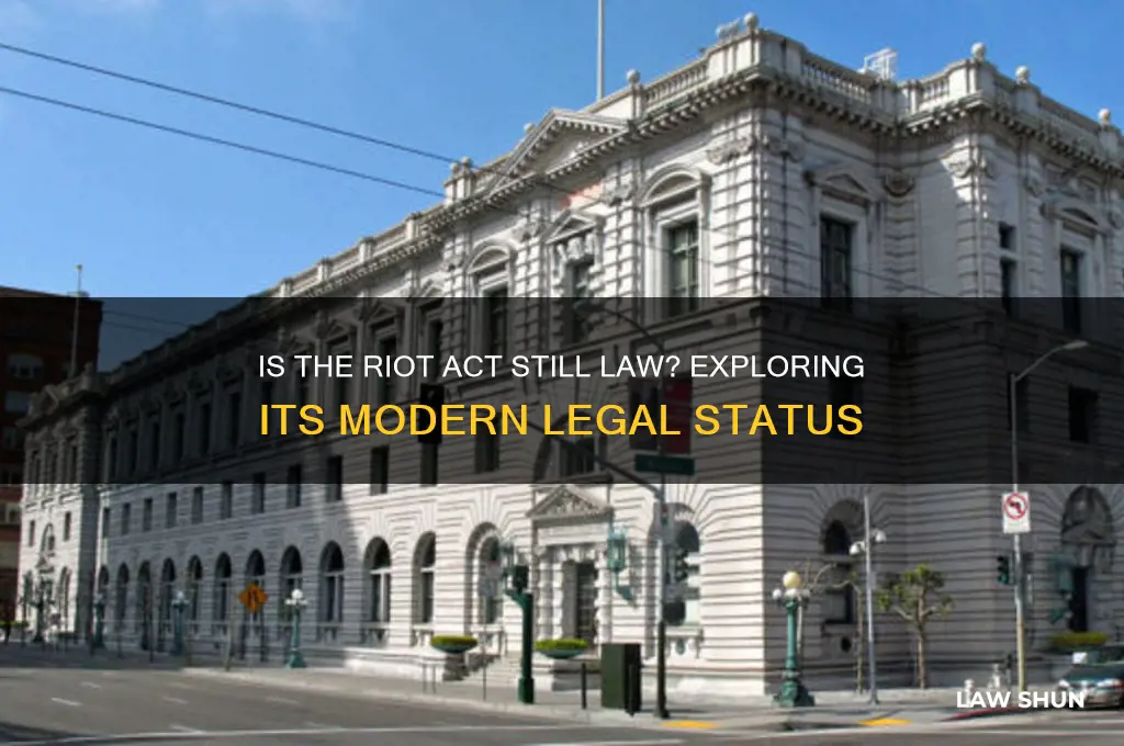 is the riot act still law