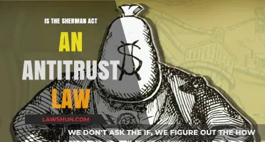 Is the Sherman Act an Antitrust Law? Understanding Its Role