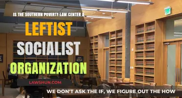 Is the Southern Poverty Law Center a Leftist Socialist Organization?