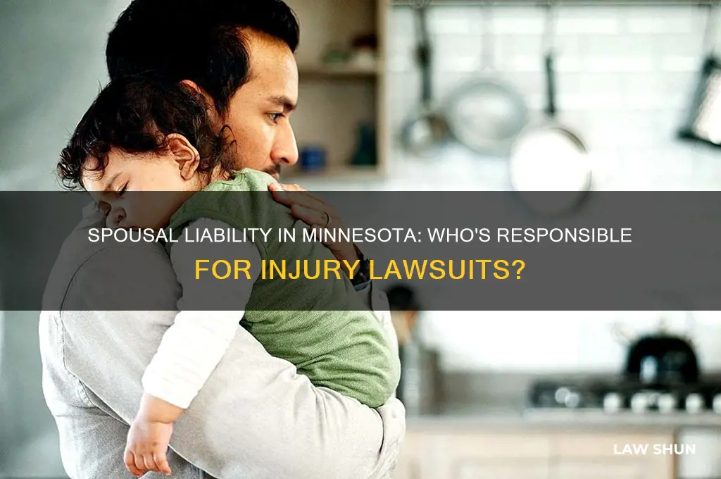 is the spouse responsible for injury law suits in minnesota