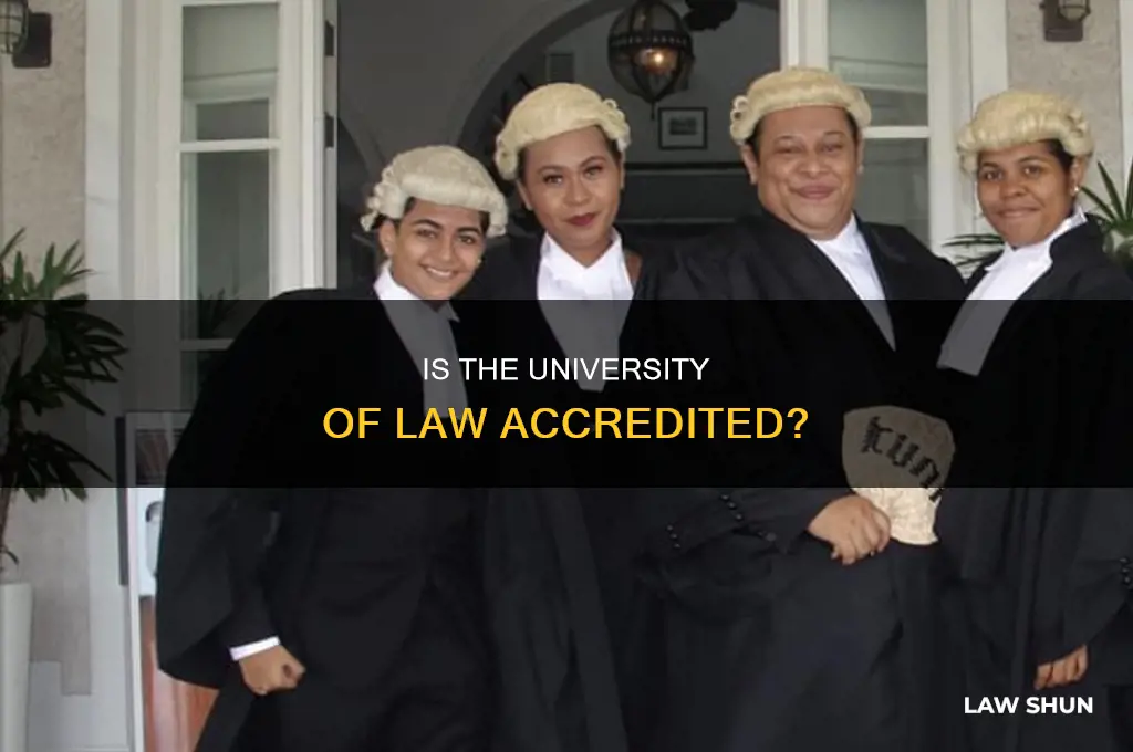 is the university of law accredited