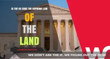 Is the US Code the Supreme Law of the Land?