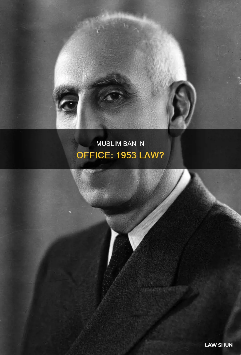 is there a 1953 law no muslim can serve office