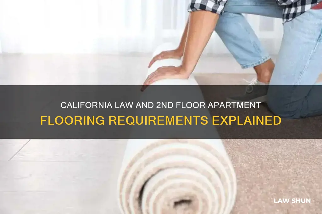 is there a ca law about 2nd floor apartment flooring