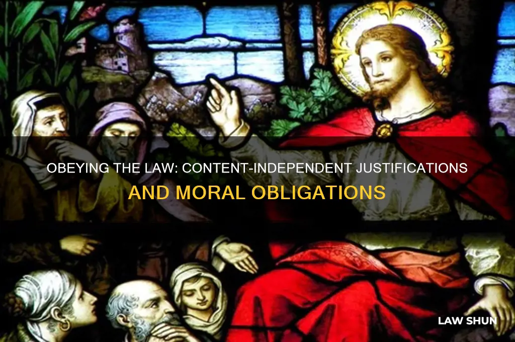 is there a content independent reason to obey the law