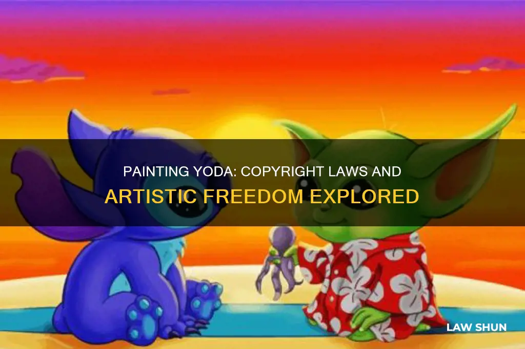 is there a copyright law on painting yoda