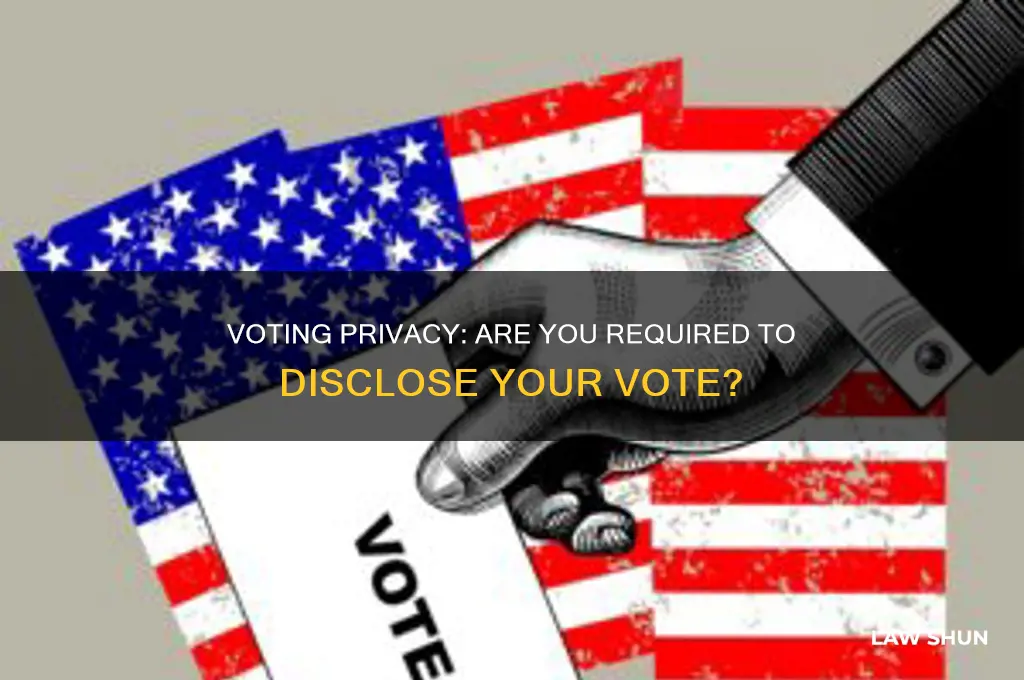 is there a disclosure law about who you voted for