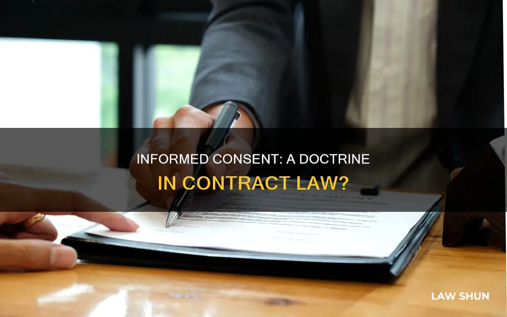 is there a doctrine of informed consent in contract law