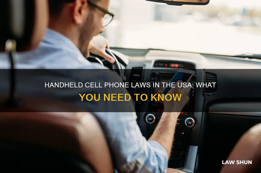 is there a handheld cell phone law in the usa