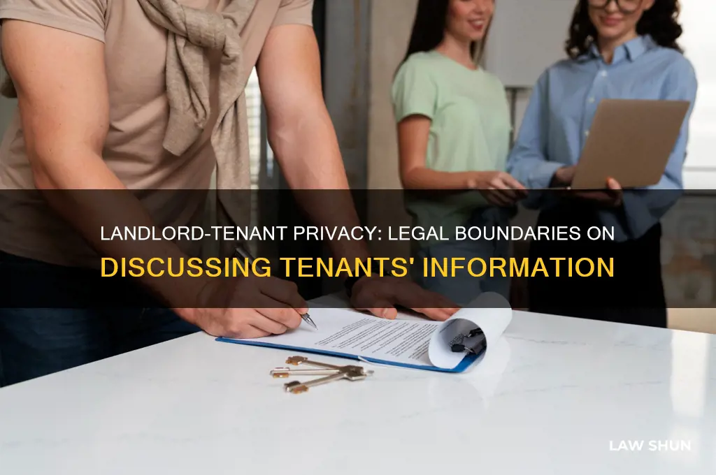 is there a law about a landlord talking about tenants