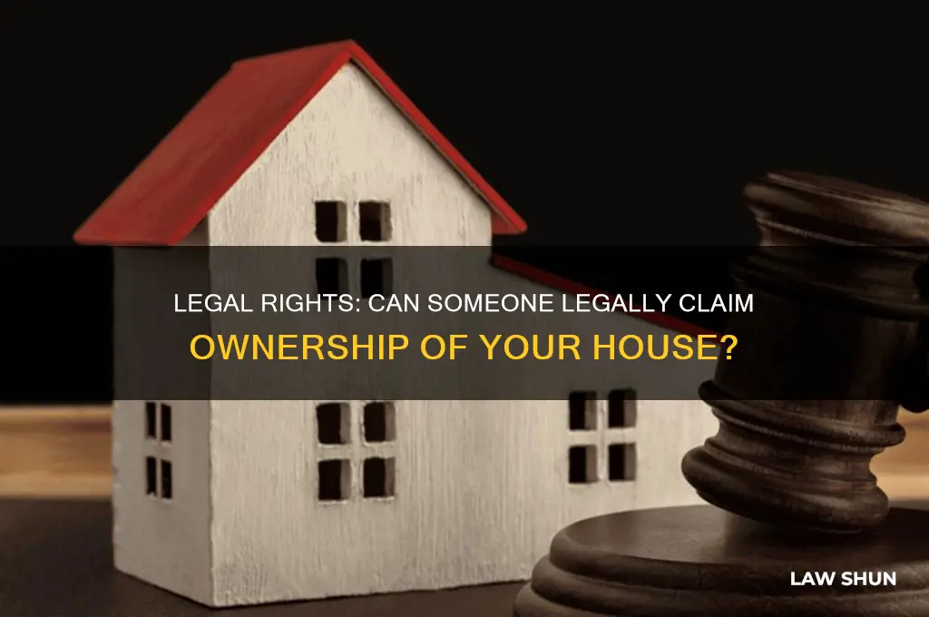 is there a law about people claiming a house