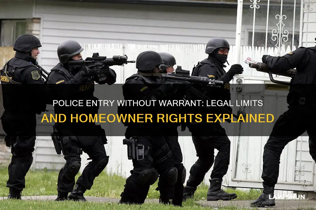 is there a law about police entering house without warrent