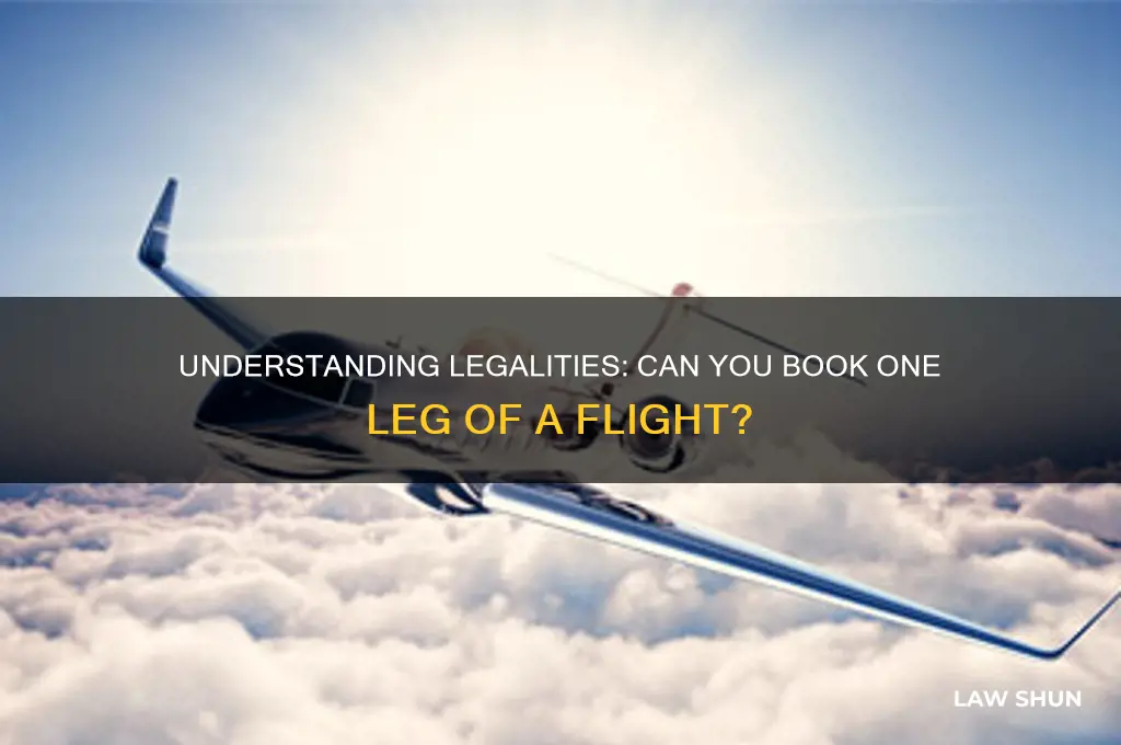 is there a law about taking one leg of flight