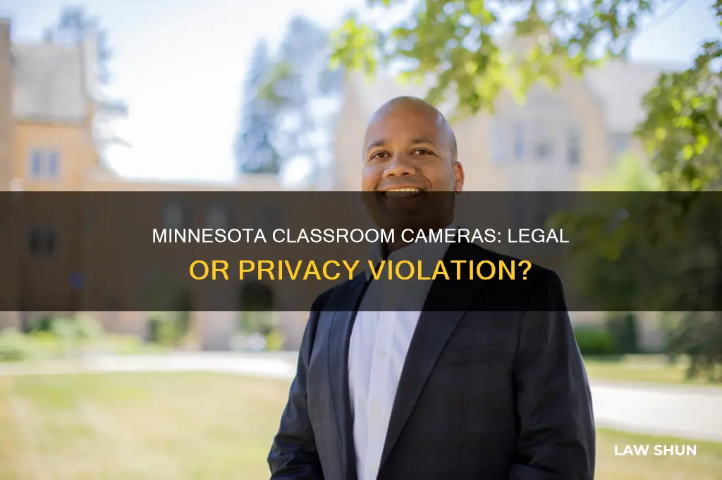 is there a law against camera in classrooms in minnesota