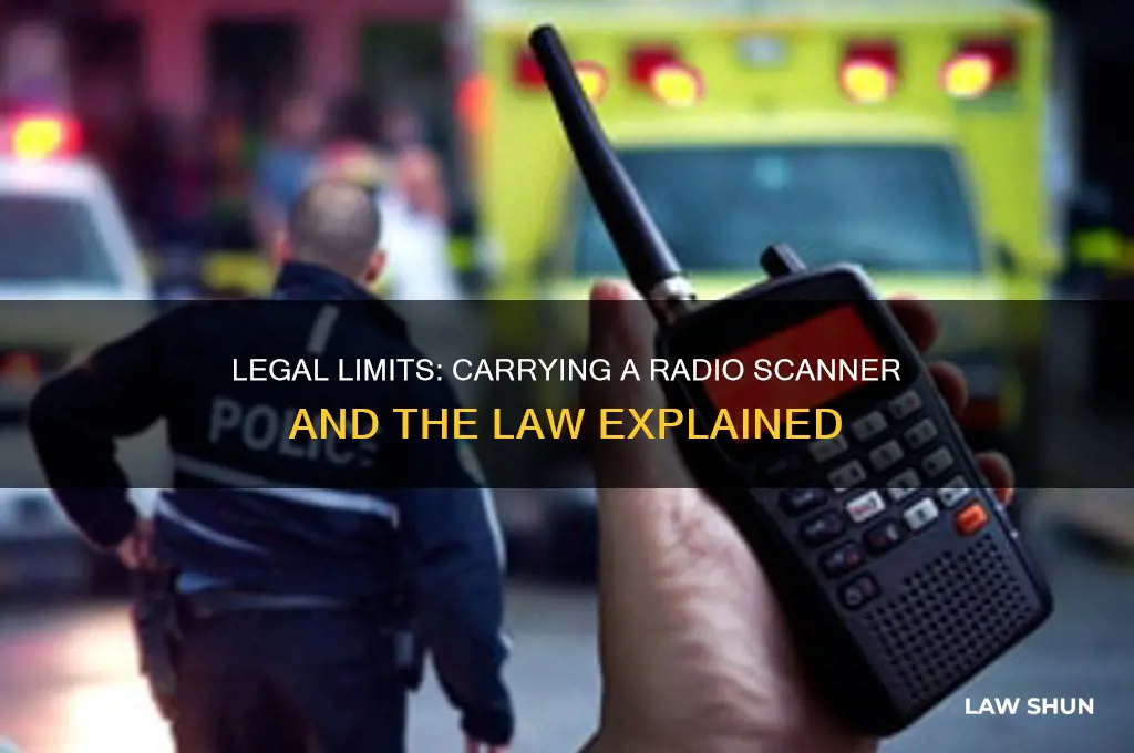 is there a law against carrying a radio scanner