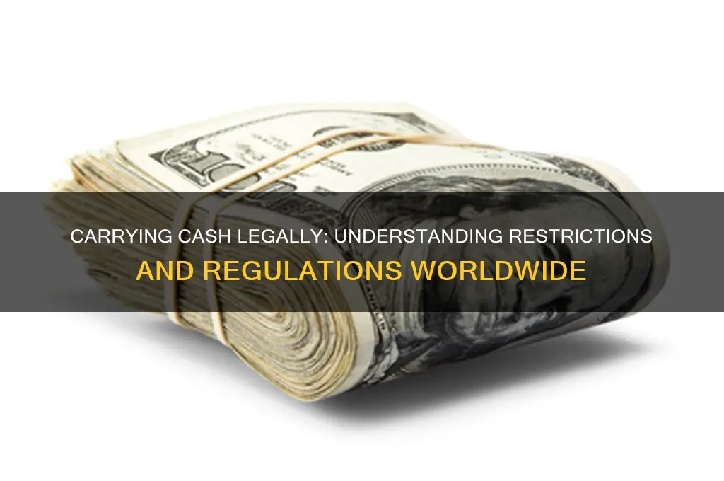 is there a law against carrying cash