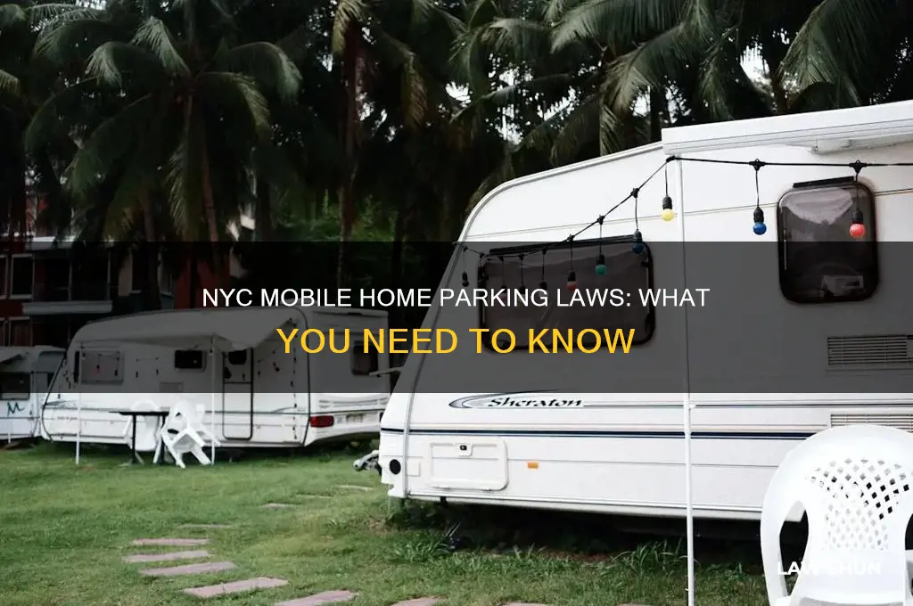 is there a law against parking mobile homes in nyc