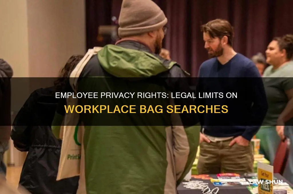 is there a law agenst going through an emploeea bag