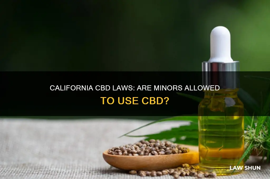 is there a law in cali against giving minors cbd