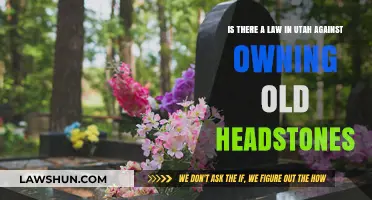 Utah's Laws on Owning Old Headstones: What You Need to Know