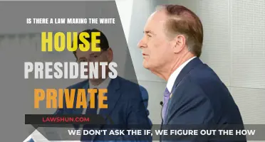 Is the White House President's Privacy Protected by Law?