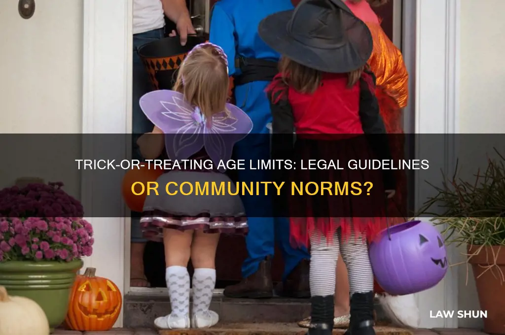 is there a law on age for trick or treating
