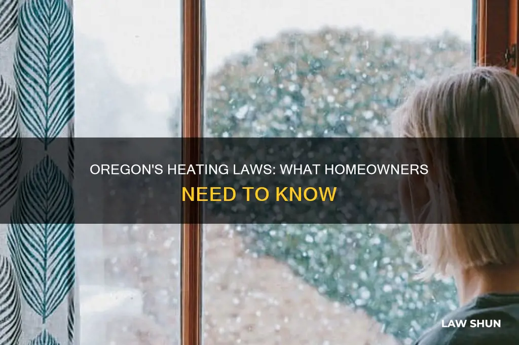 is there a law on heating of house in oregon