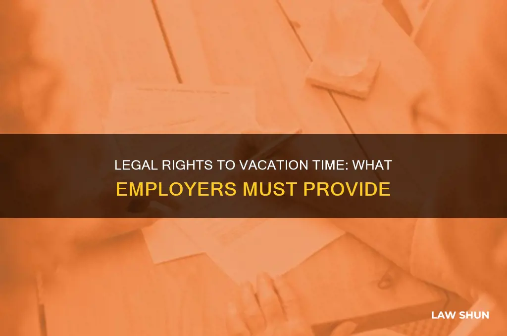 is there a law on your employer giving you vacation