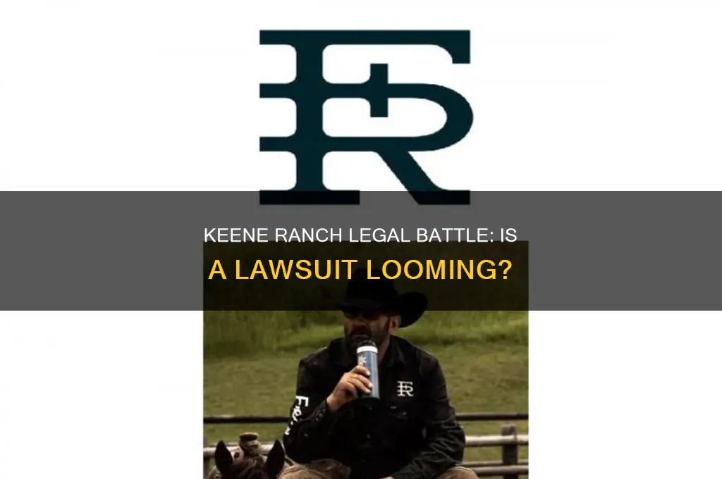 is there a law suit in keene ranch