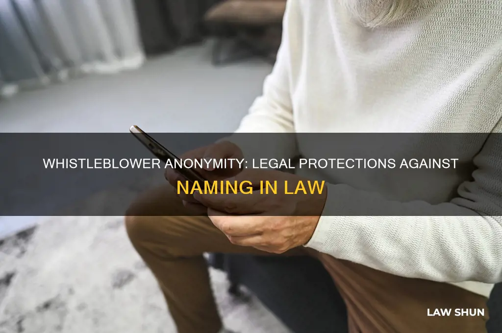 is there a law that the whistleblower cannot be named