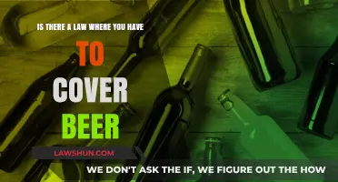 Legal Beer Coverings: Uncovering the Truth About Alcohol Packaging Laws