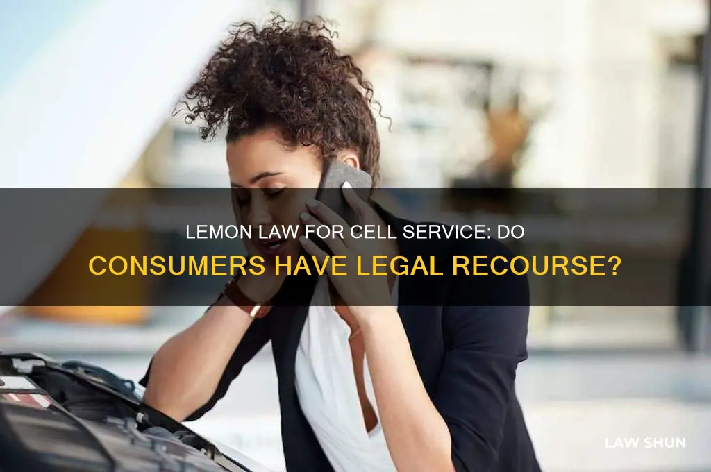 is there a lemon law for cel service