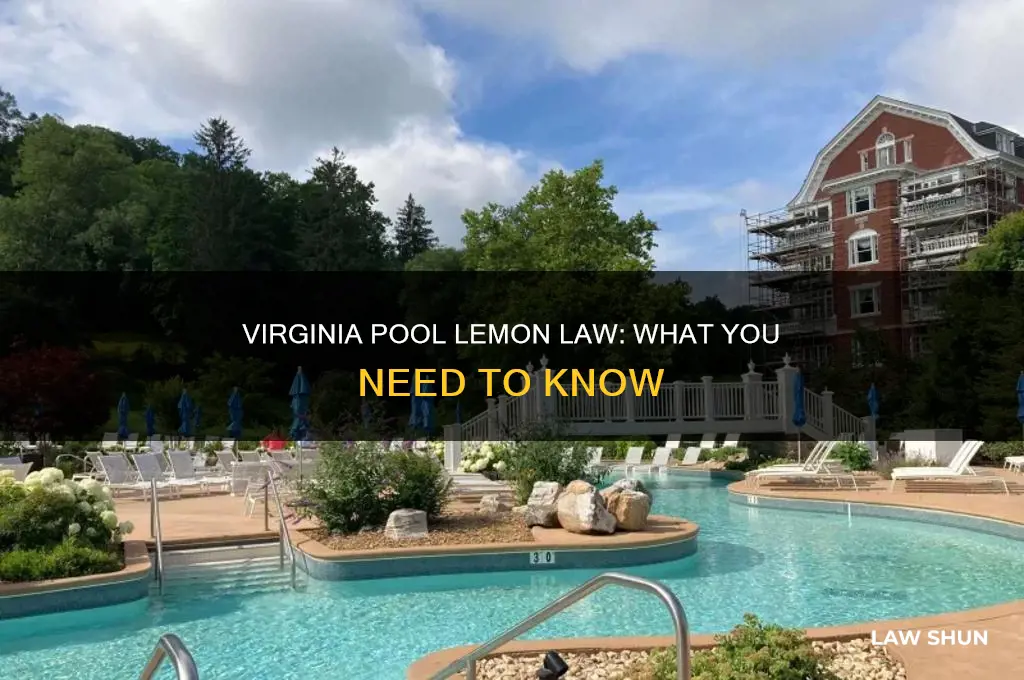is there a lemon law for pools in virginia