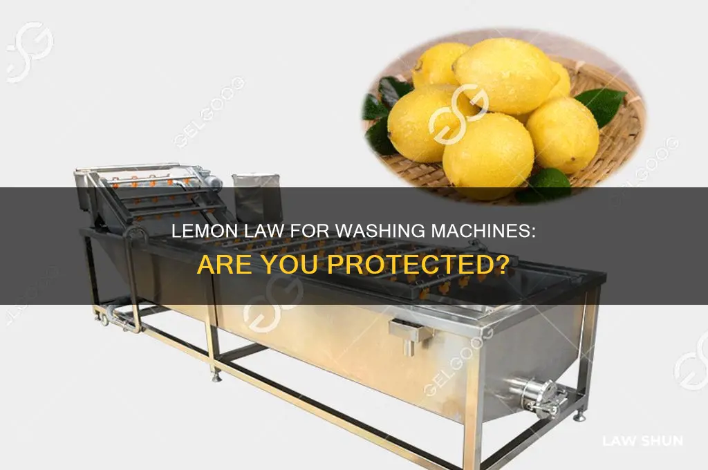 is there a lemon law for washing machines
