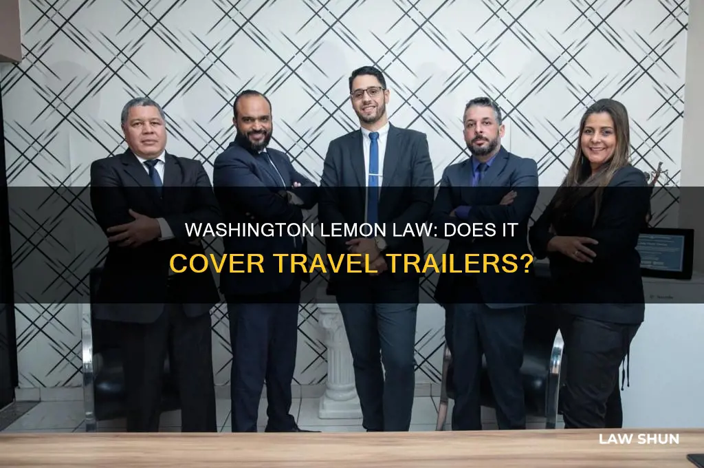 is there a lemon law in washingron for travel trailers