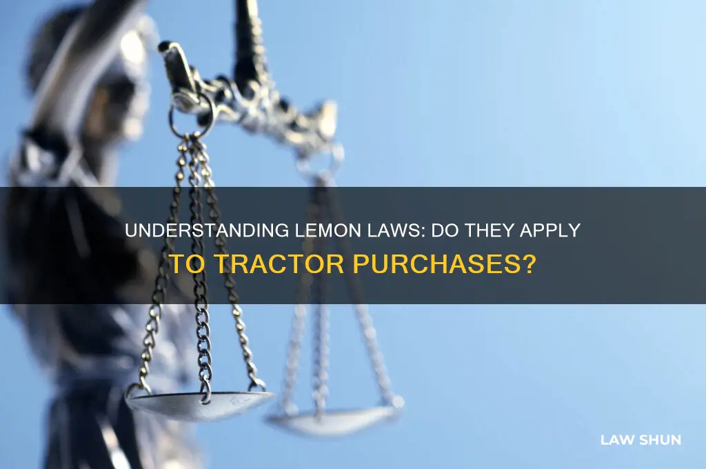 is there a lemon law on tractors